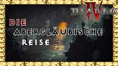 diablo 4 die abergläubische reisende|Diablo 4: Die abergläubische Reisende – Quest